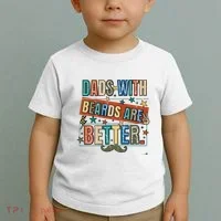 Dads With Beards Are Better Toddler T-Shirt thumb 2