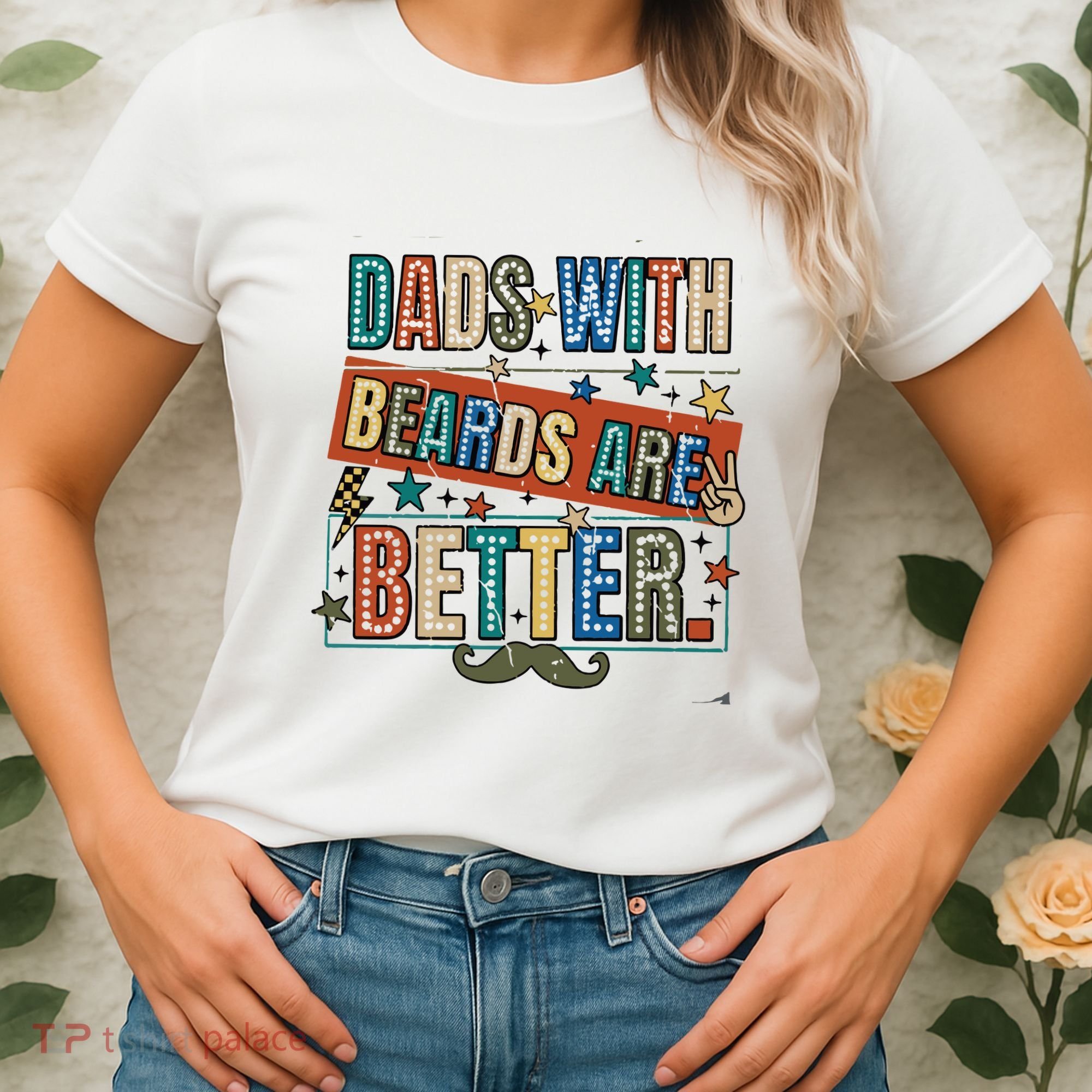 Dads With Beards Are Better Women's T-Shirt
