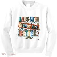Dads With Beards Are Better Kids Sweatshirt thumb 0