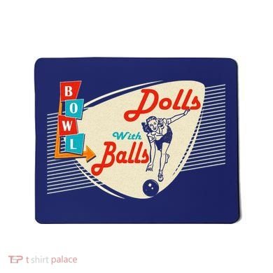 Dolls With Balls Vintage Gift Funny Retro Matching Bowling Team Mousepad