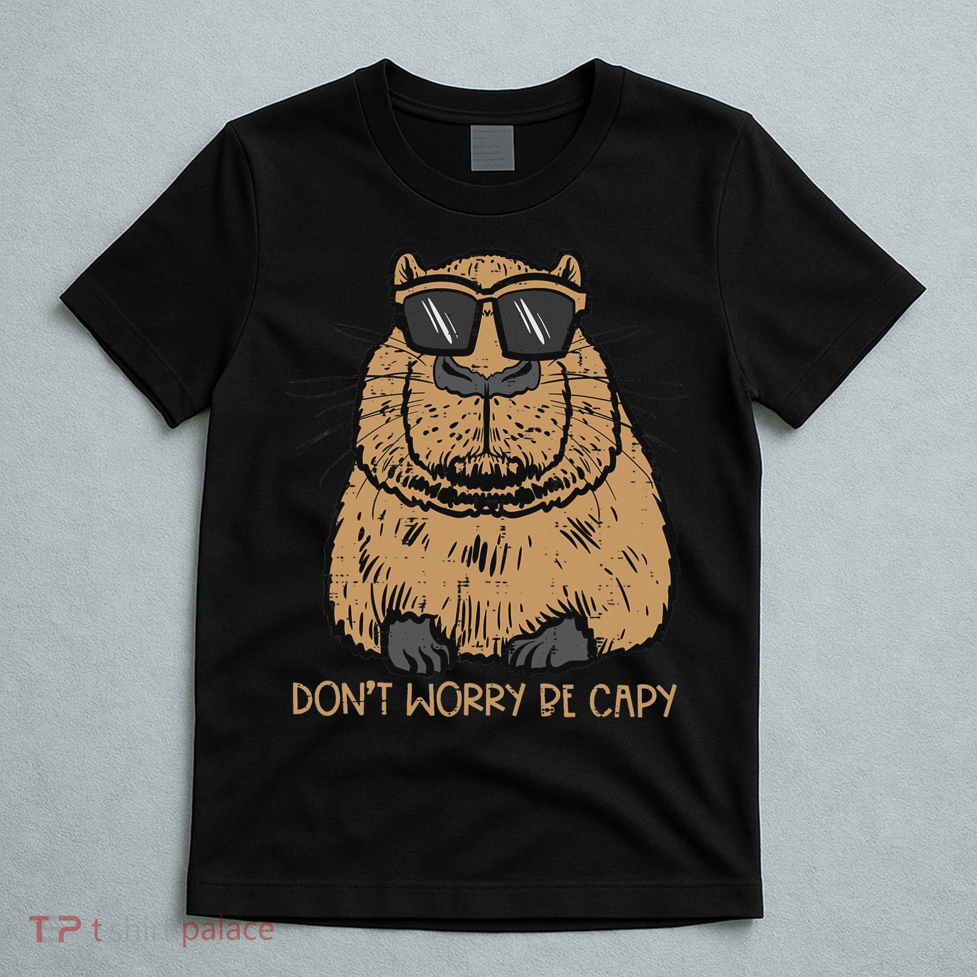 Dont Worry Be Capy Funny Capybara Pet Women  T-Shirt