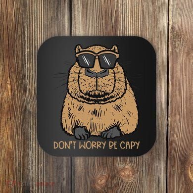 Dont Worry Be Capy Funny Capybara Pet Women  Coaster