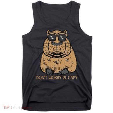 Dont Worry Be Capy Funny Capybara Pet Women  Tank Top