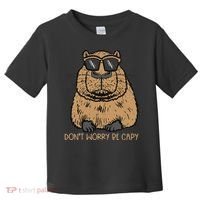 Dont Worry Be Capy Funny Capybara Pet Women  Toddler T-Shirt thumb 0