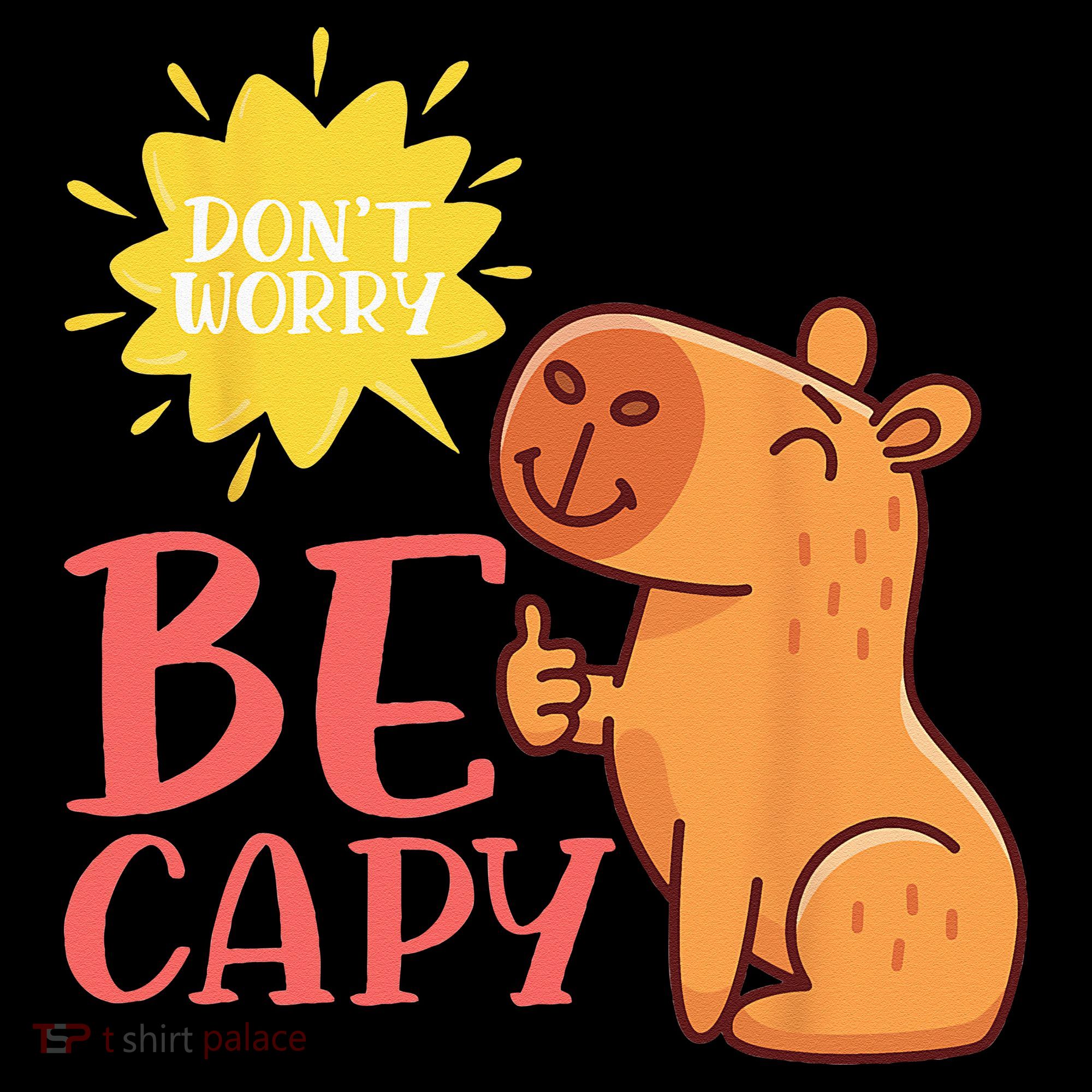 Dont Worry Be Capy Capybaras Rodent Animal Capybara Women's Hoodie