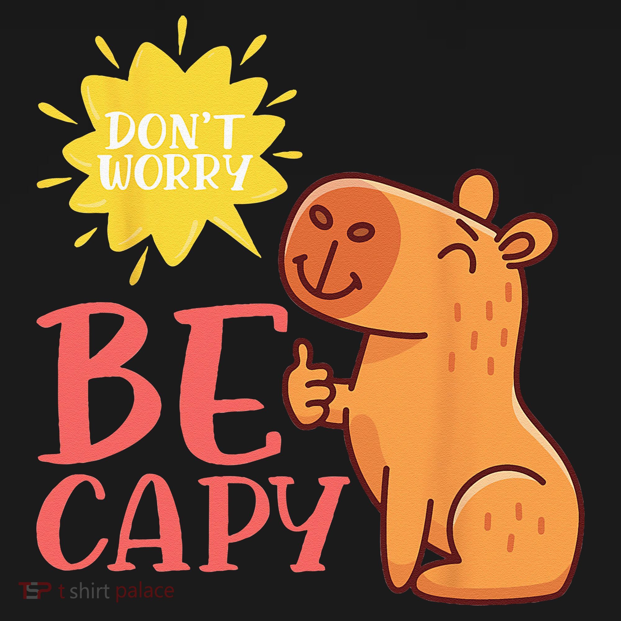 Dont Worry Be Capy Capybaras Rodent Animal Capybara Mousepad