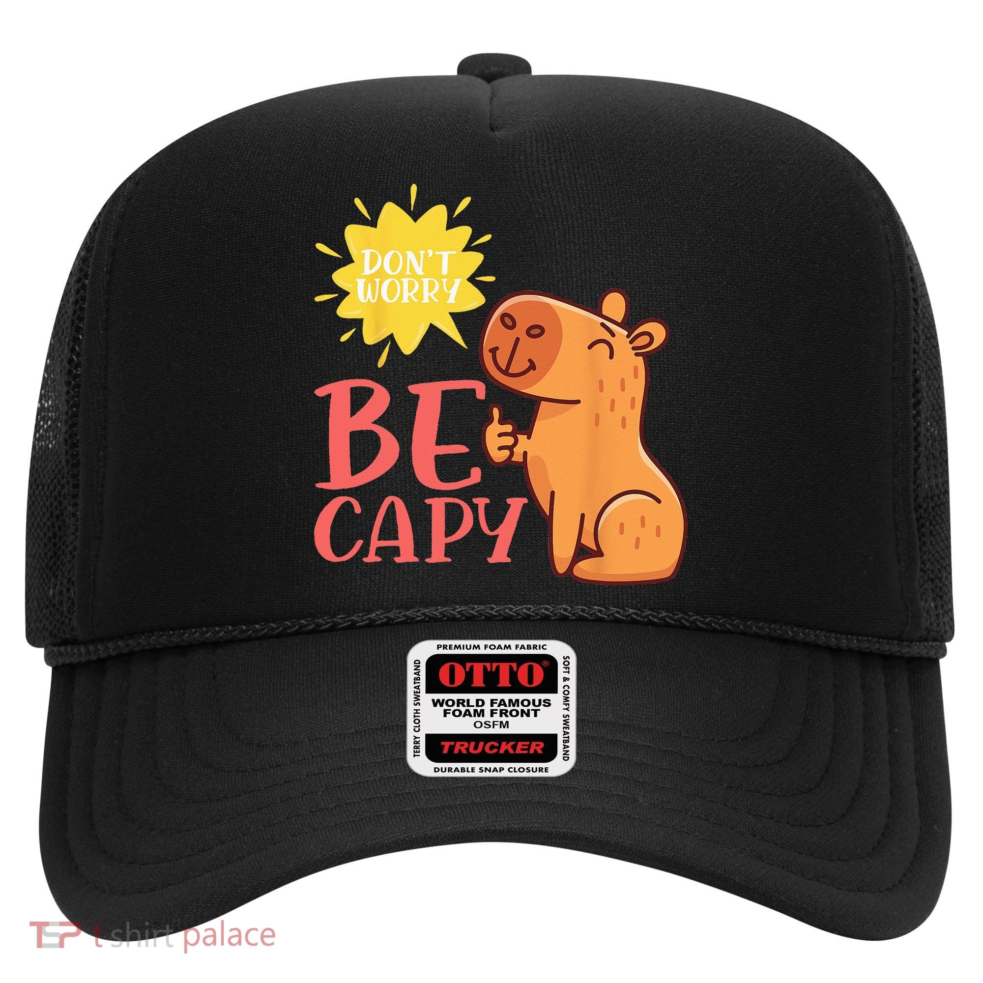 Dont Worry Be Capy Capybaras Rodent Animal Capybara Hat