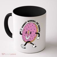 Donut Worry Be Happy Positive Coffee Mug thumb 0