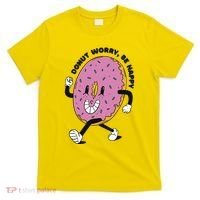 Donut Worry Be Happy Positive T-Shirt thumb 0