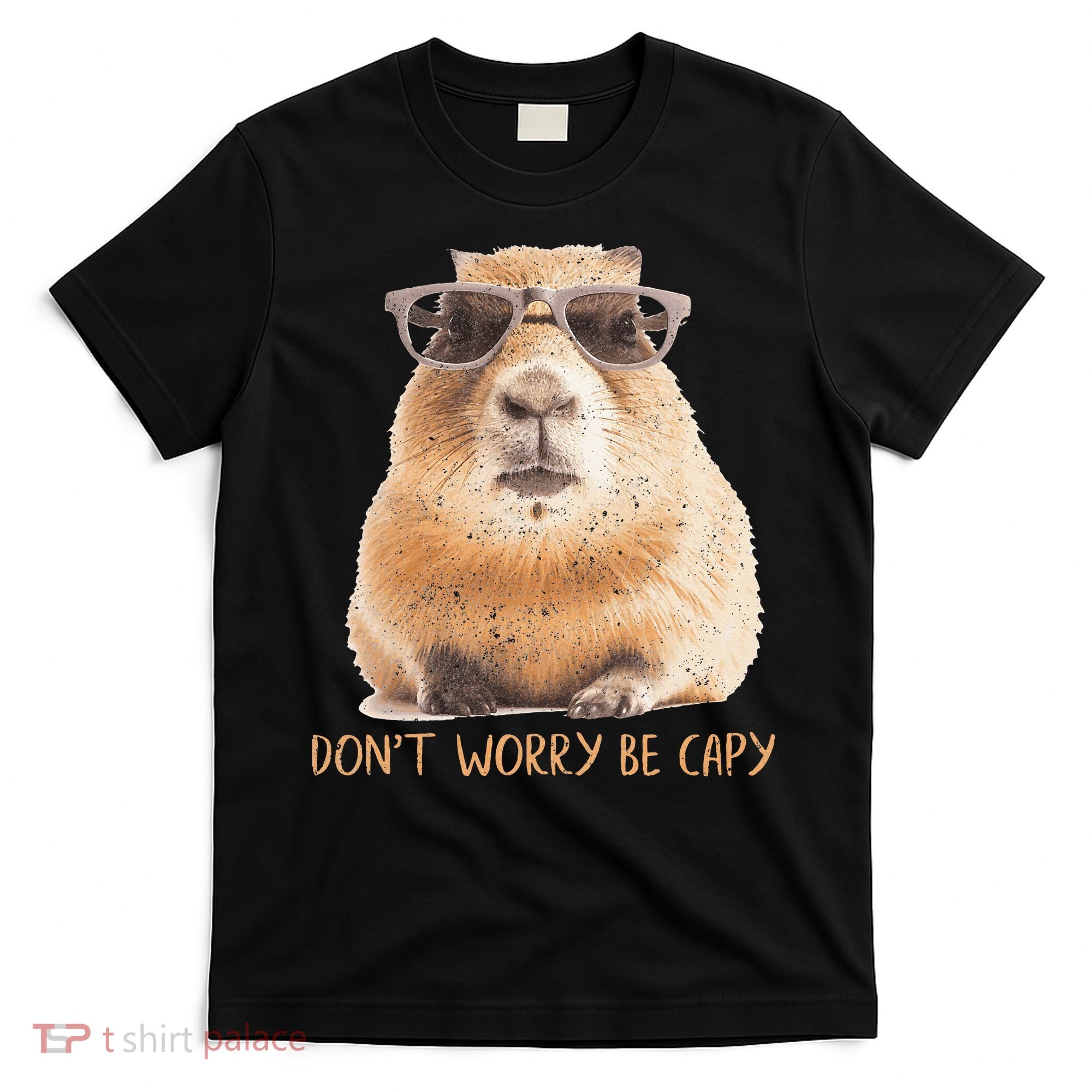 Dont Worry Be Capy Capybara T-Shirt