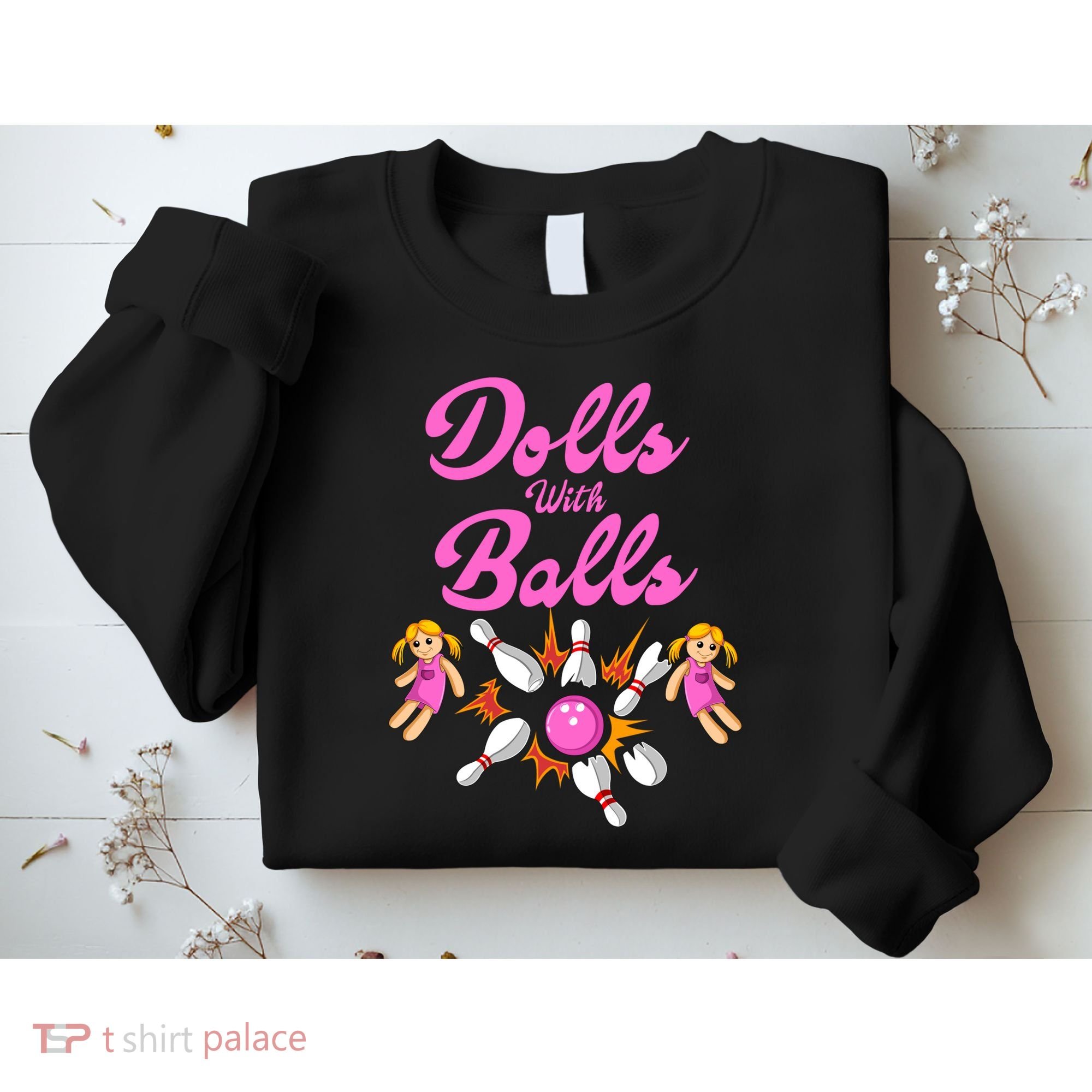 Dolls With Balls Sweatshirt