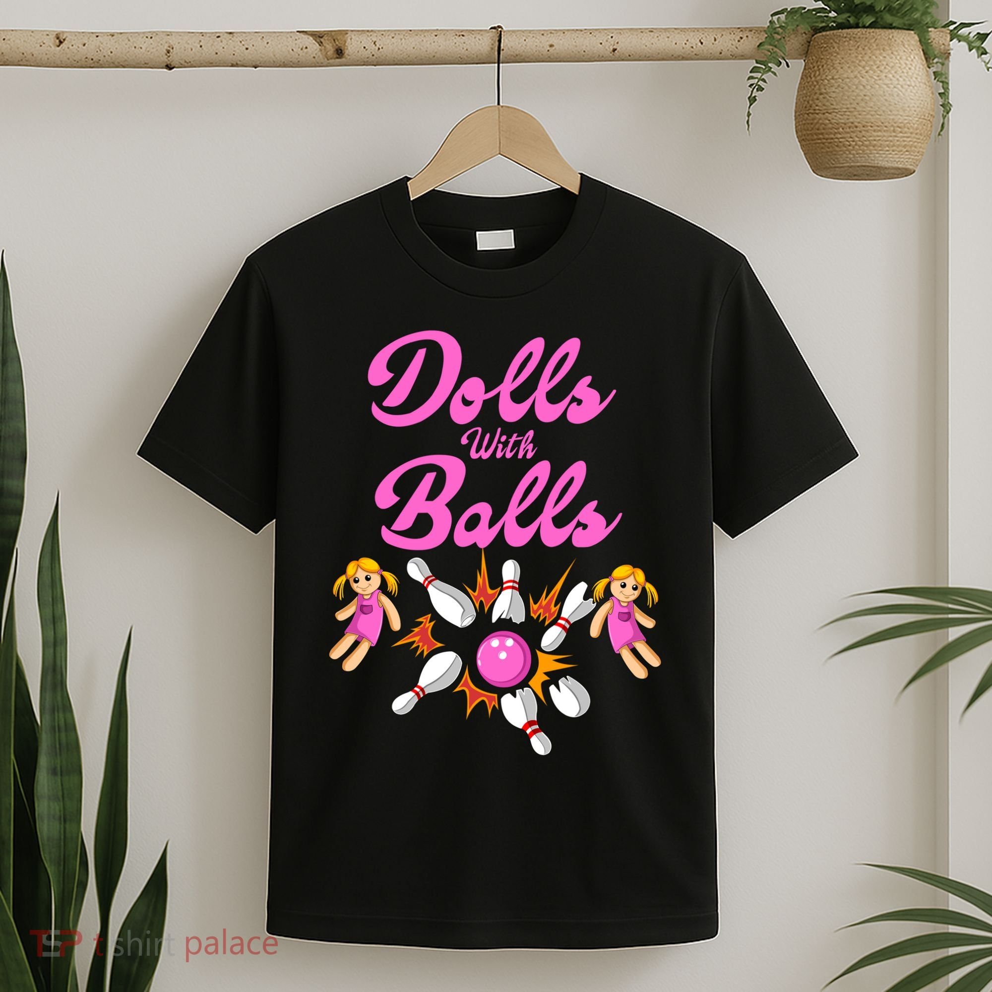 Dolls With Balls T-Shirt