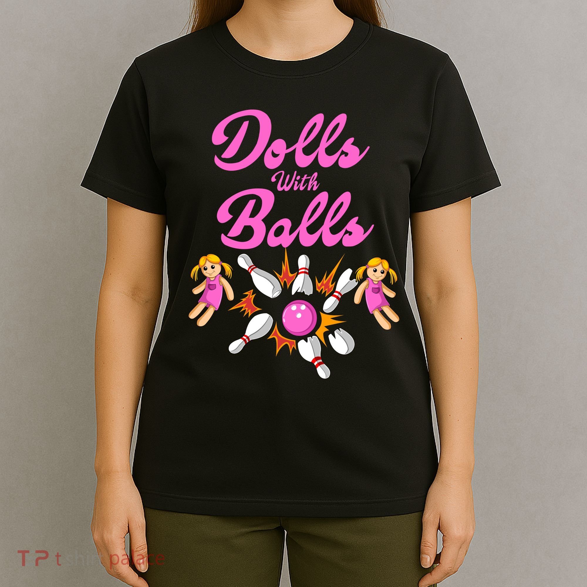 Dolls With Balls T-Shirt