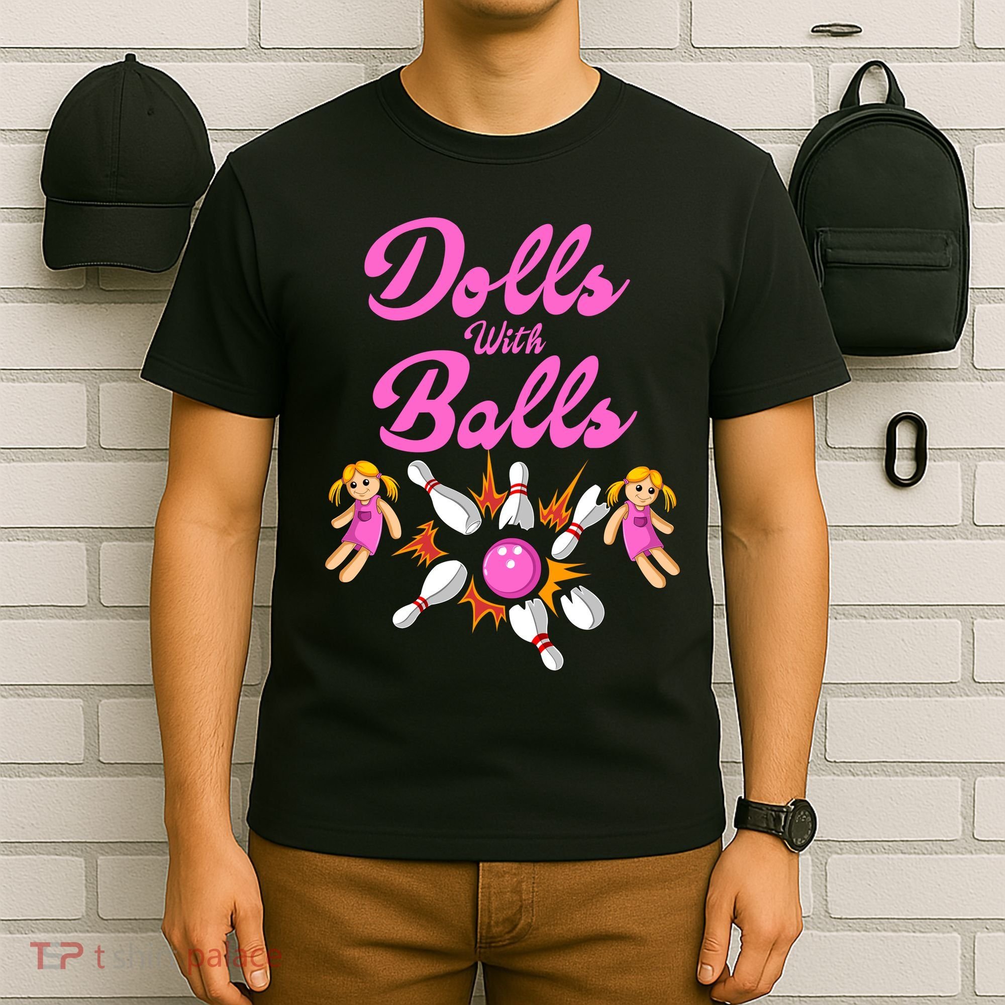 Dolls With Balls T-Shirt
