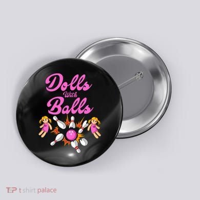 Dolls With Balls Button