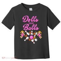 Dolls With Balls Toddler T-Shirt thumb 0