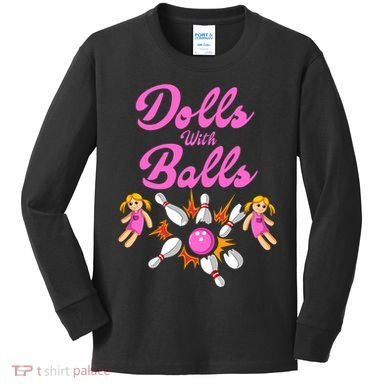Dolls With Balls Kids Long Sleeve Shirt