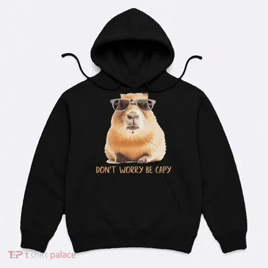 DonT Worry Be Capy Capybara Hoodie