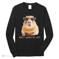 DonT Worry Be Capy Capybara Long Sleeve Shirt thumb 0