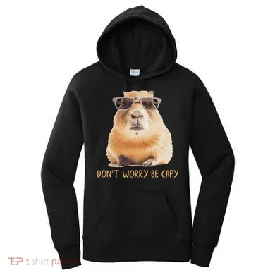 DonT Worry Be Capy Capybara Women's Hoodie