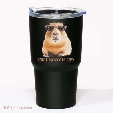 DonT Worry Be Capy Capybara Tumbler