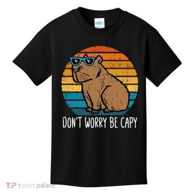 Dont Worry Be Capy Capybara Kids T-Shirt