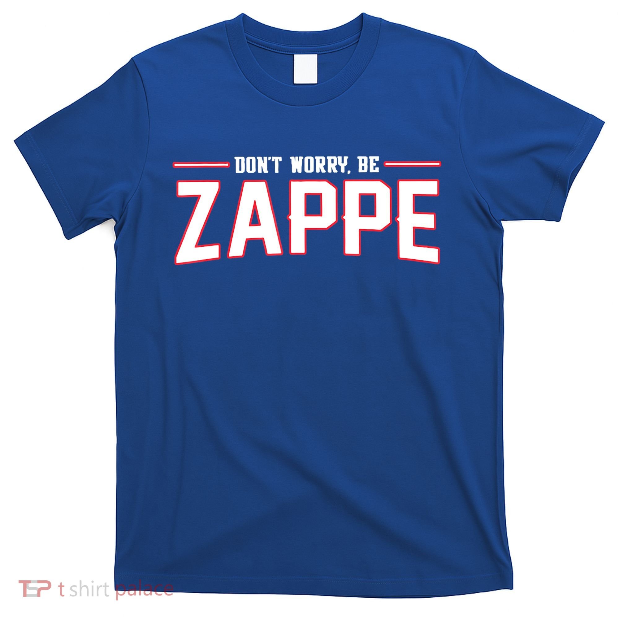 Don't Worry Be Zappe America Football Womens T-Shirt