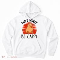 Dont Worry Be Cappy Capybara Animal Lover Funny Hoodie thumb 0
