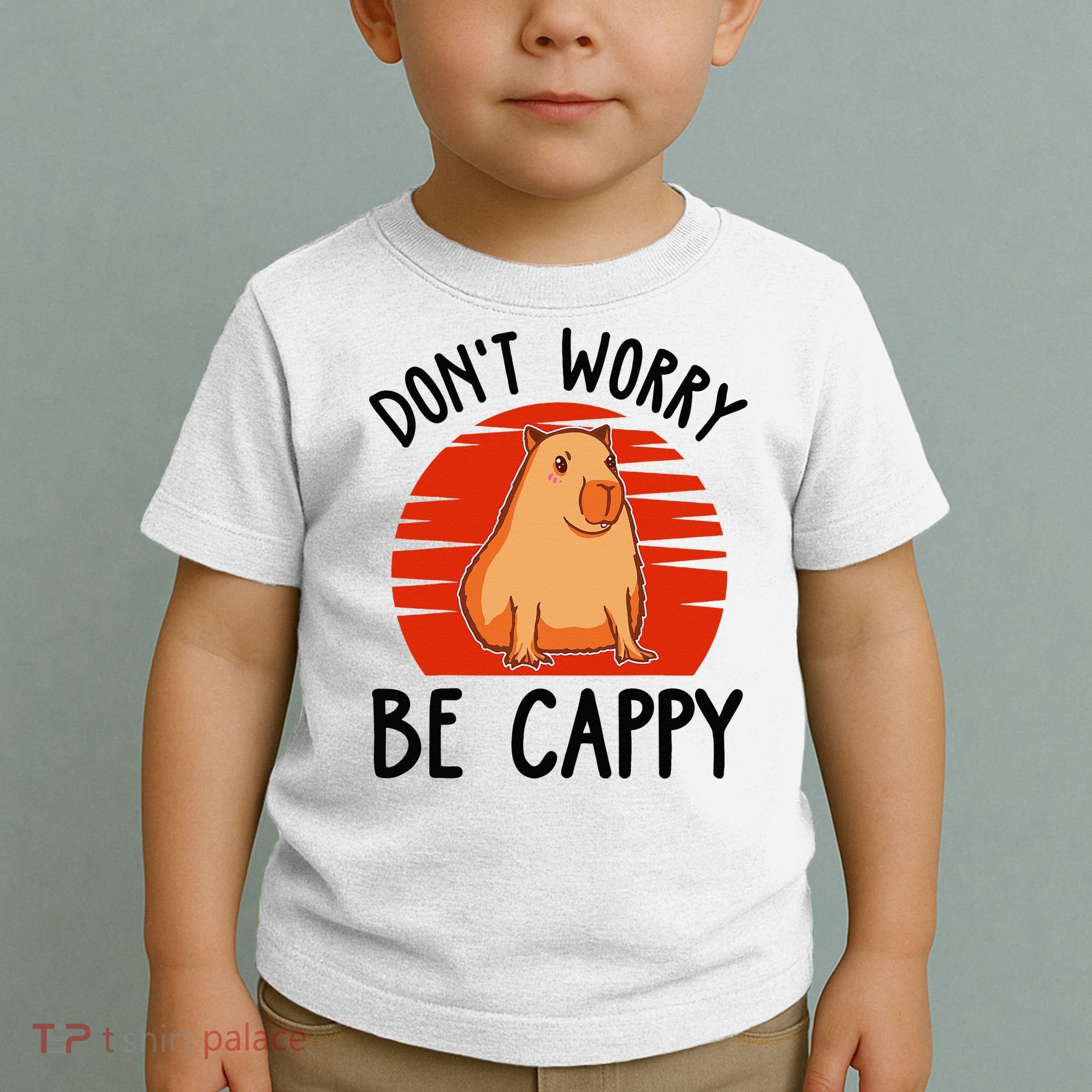 Dont Worry Be Cappy Capybara Animal Lover Funny Toddler T-Shirt