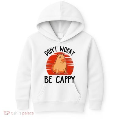 Dont Worry Be Cappy Capybara Animal Lover Funny Kids Hoodie