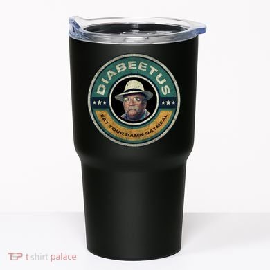 Diabeetus Wilford Brimley Copy Tumbler