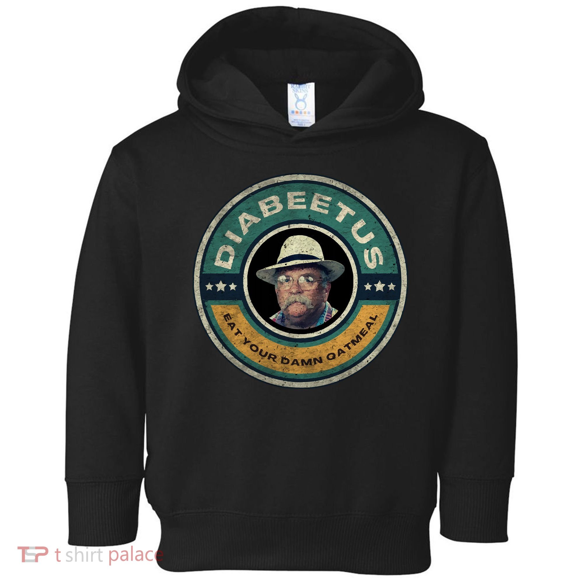 Diabeetus Wilford Brimley Copy Toddler Hoodie
