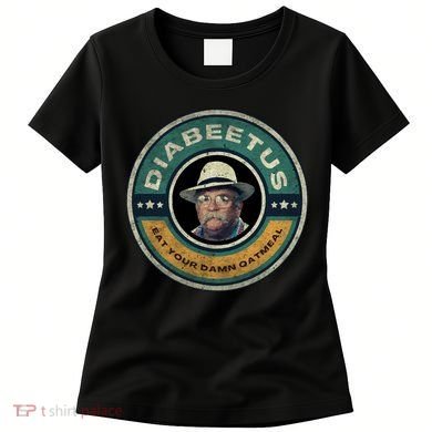 Diabeetus Wilford Brimley Copy Women's T-Shirt