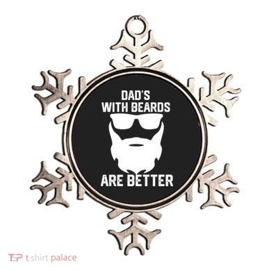 Dads With Beard Are Better Funny Bearded Dad Fathers Day Cool Gift Ornament