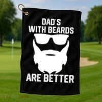 Dads With Beard Are Better Funny Bearded Dad Fathers Day Cool Gift Golf Towel thumb 1