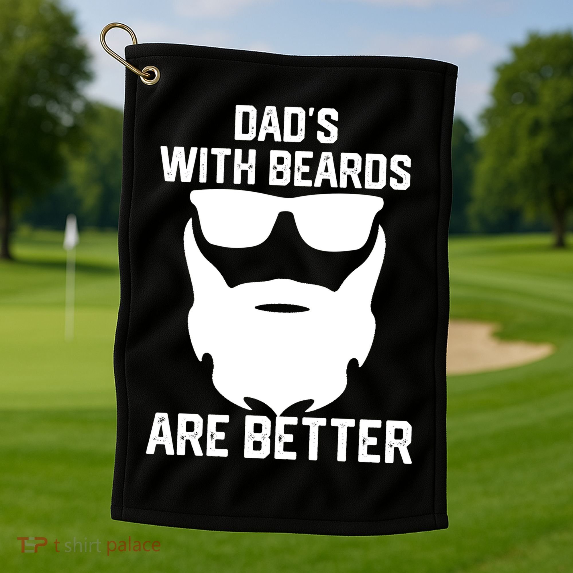 Dads With Beard Are Better Funny Bearded Dad Fathers Day Cool Gift Golf Towel