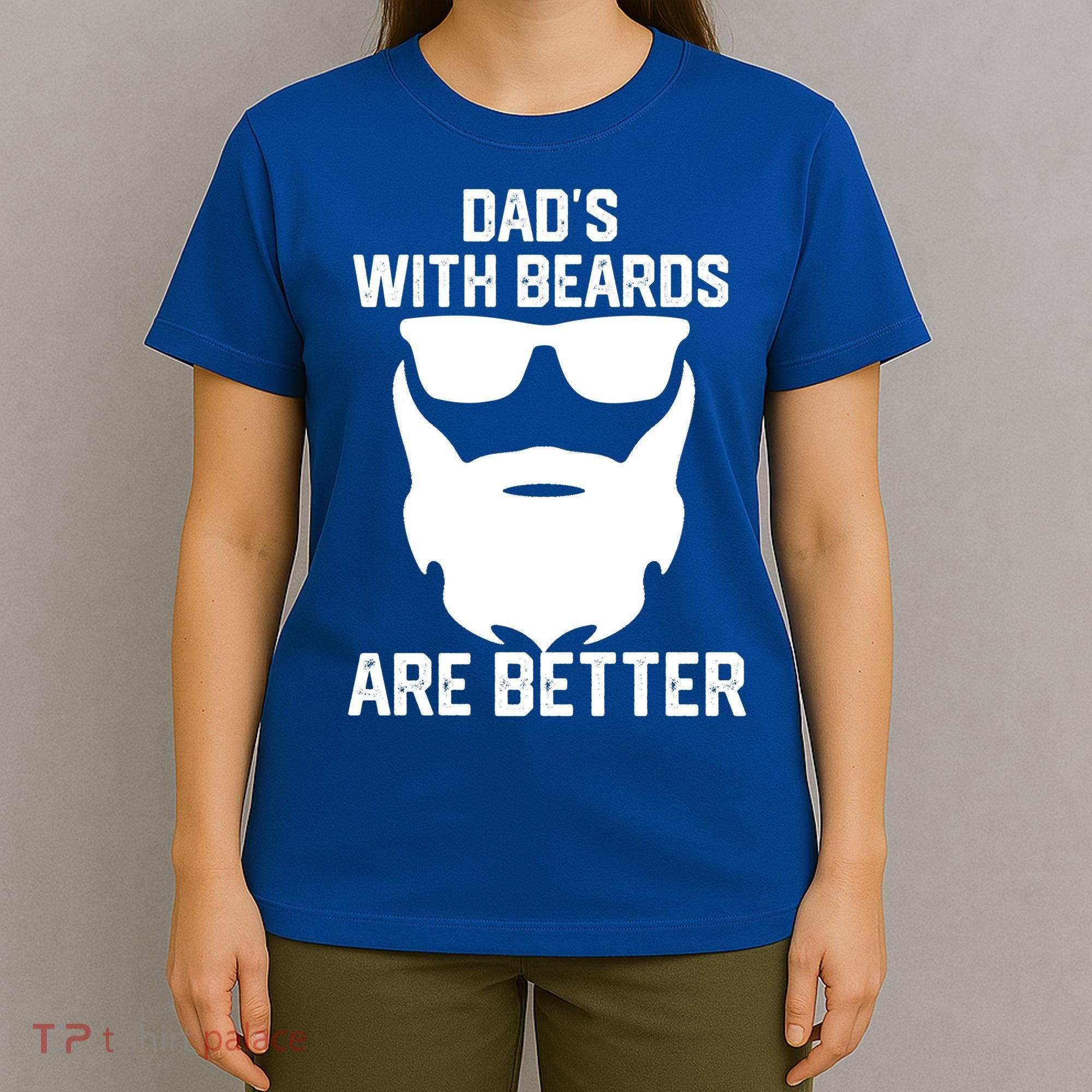 Dads With Beard Are Better Funny Bearded Dad Fathers Day Cool Gift T-Shirt