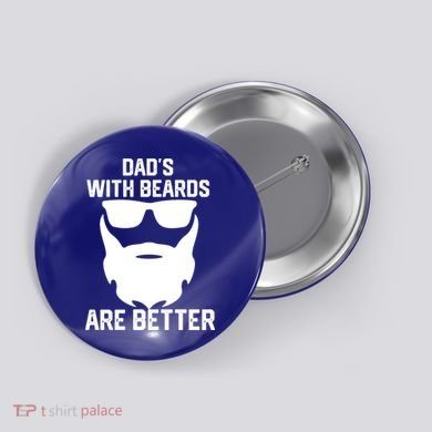 Dads With Beard Are Better Funny Bearded Dad Fathers Day Cool Gift Button