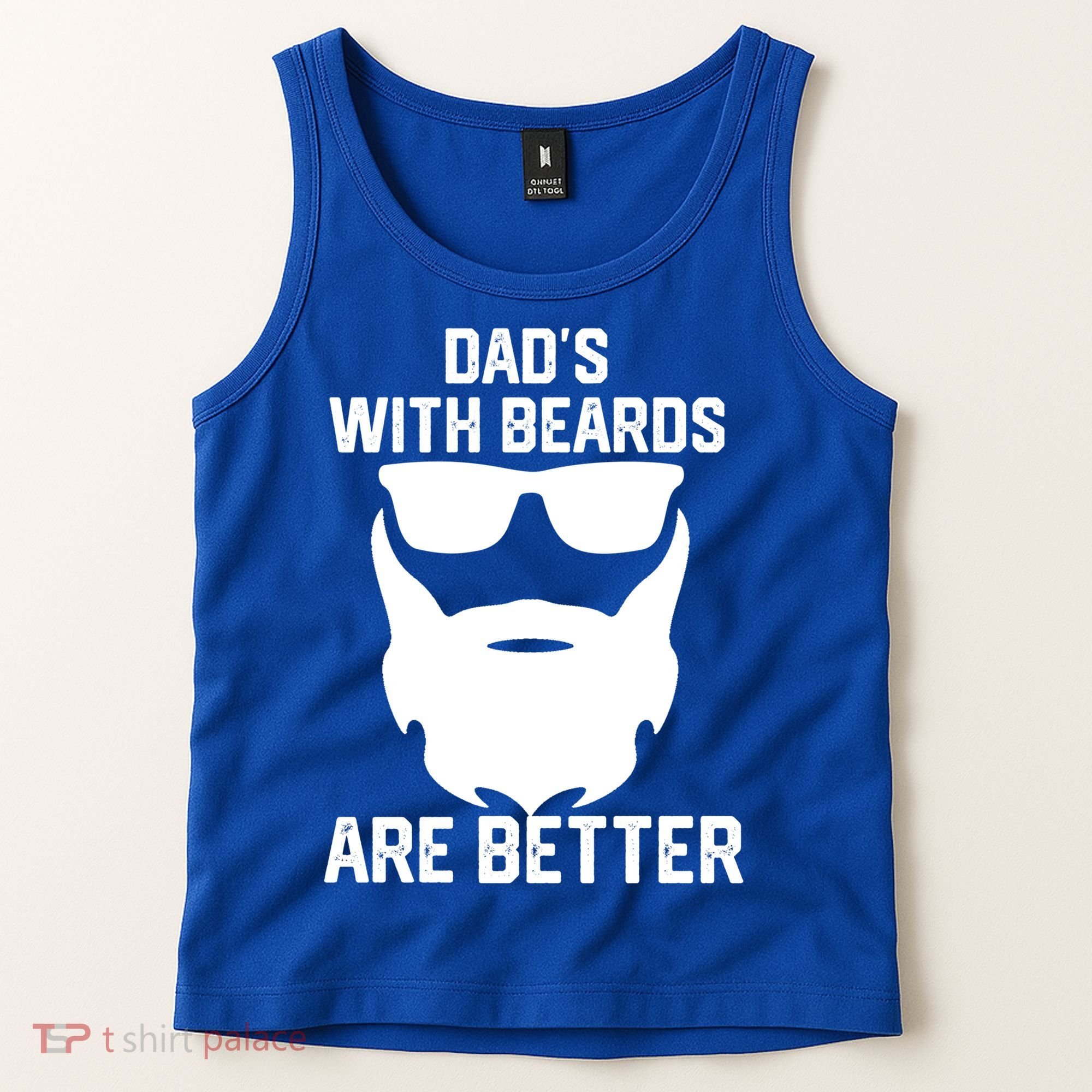 Dads With Beard Are Better Funny Bearded Dad Fathers Day Cool Gift Tank Top
