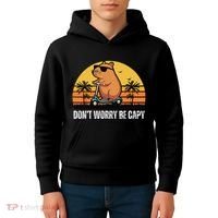 Don’T Worry Be Capy Cute Capybara Gift Kids Hoodie thumb 4