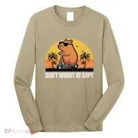 Don’T Worry Be Capy Cute Capybara Gift Long Sleeve Shirt thumb 0