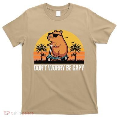 Don’T Worry Be Capy Cute Capybara Gift T-Shirt