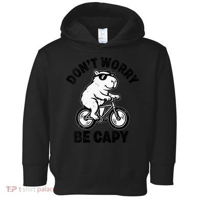 Dont Worry Be Capy Capybara Funny Capybara Toddler Hoodie