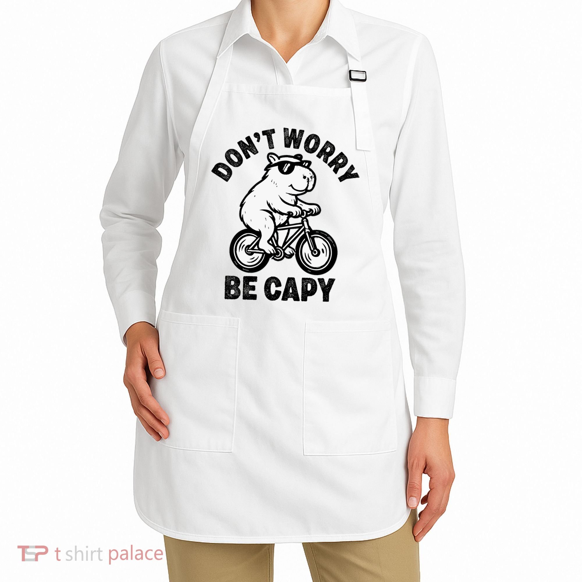Dont Worry Be Capy Capybara Funny Capybara Apron
