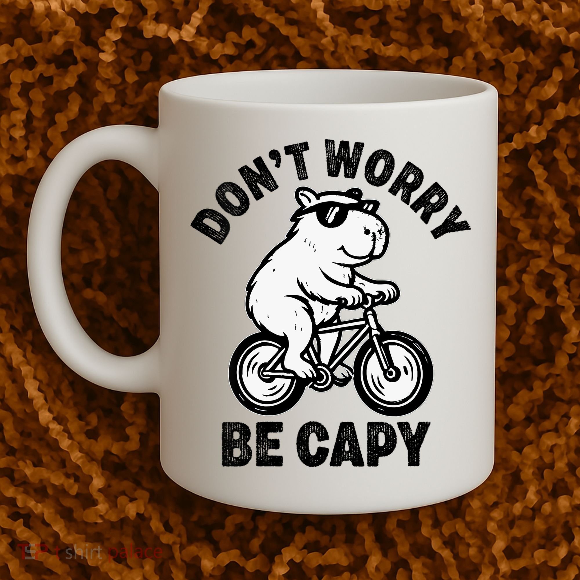 Dont Worry Be Capy Capybara Funny Capybara Coffee Mug