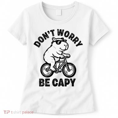 Dont Worry Be Capy Capybara Funny Capybara Women's T-Shirt