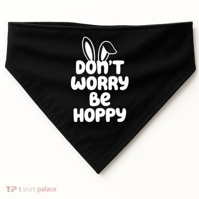 Don't Worry Be Hoppy Easter Bunny Holiday USA-Made Doggie Bandana