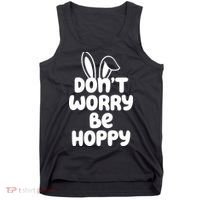 Don't Worry Be Hoppy Easter Bunny Holiday Tank Top thumb 0