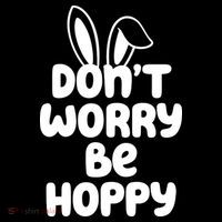 Don't Worry Be Hoppy Easter Bunny Holiday Women's T-Shirt thumb 6