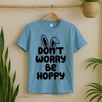Don't Worry Be Hoppy Easter Bunny Holiday T-Shirt thumb 2